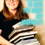 Choosing an Art Journal for your Creative Practice