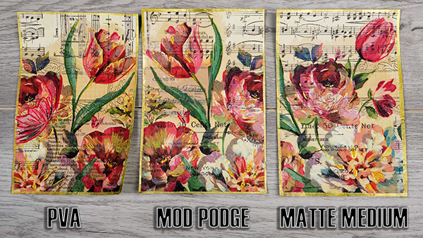 Comparison between PVA, Mod Podge and Matte Medium with Napkins